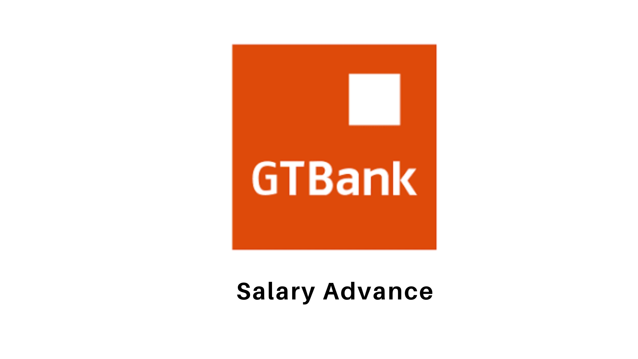 GTBank Salary Advance