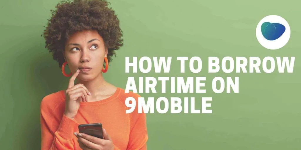 how to borrow airtime from 9mobi